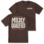 Two brown short-sleeve graphic T-shirts shown on a white background, with the front view on the right and the back view on the left. The back shirt has large cream text reading 'MILDLY QUALIFIED' with smaller cream text above and below, and the front shirt has a small cream 'LEAD RIG' logo on the left chest.
