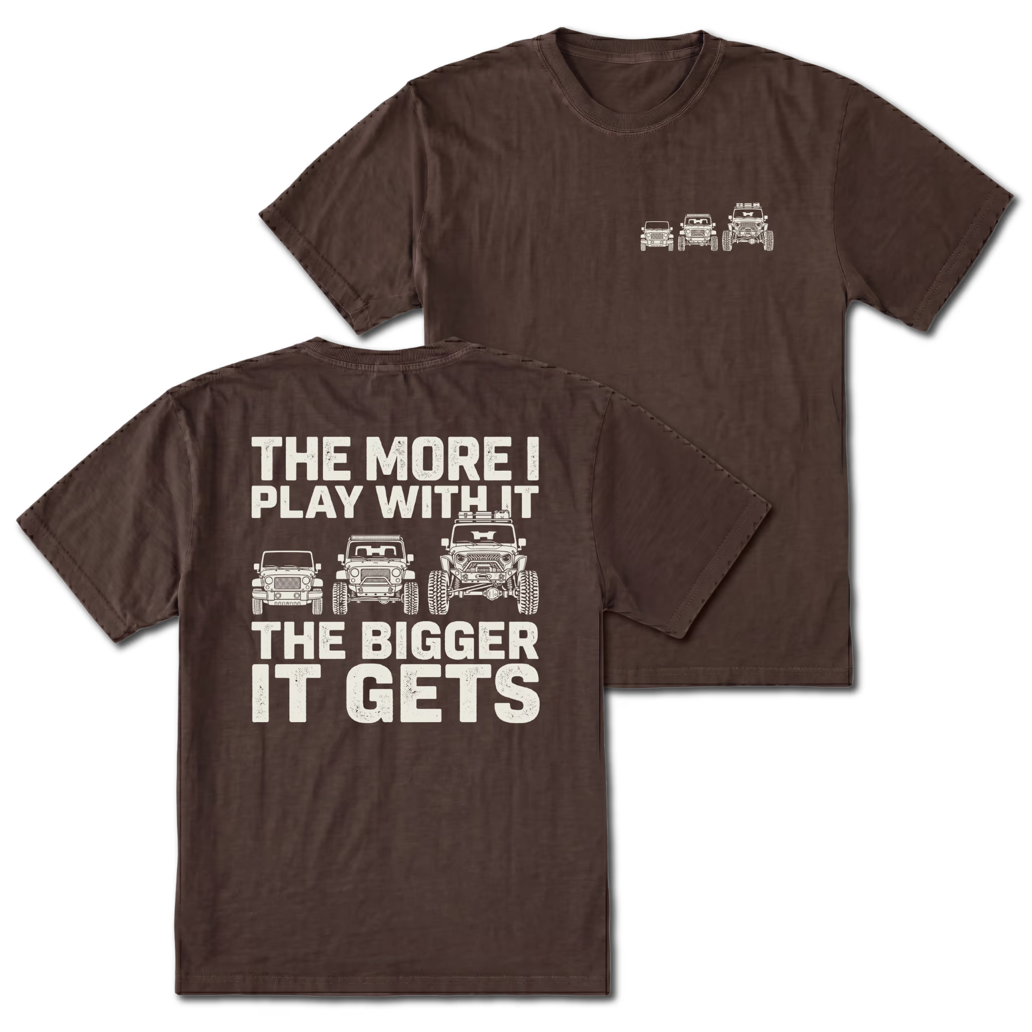 Espresso T-shirt with The More I Play With It The Bigger It Gets Jeep build design shown from the back view by Trail Snark.