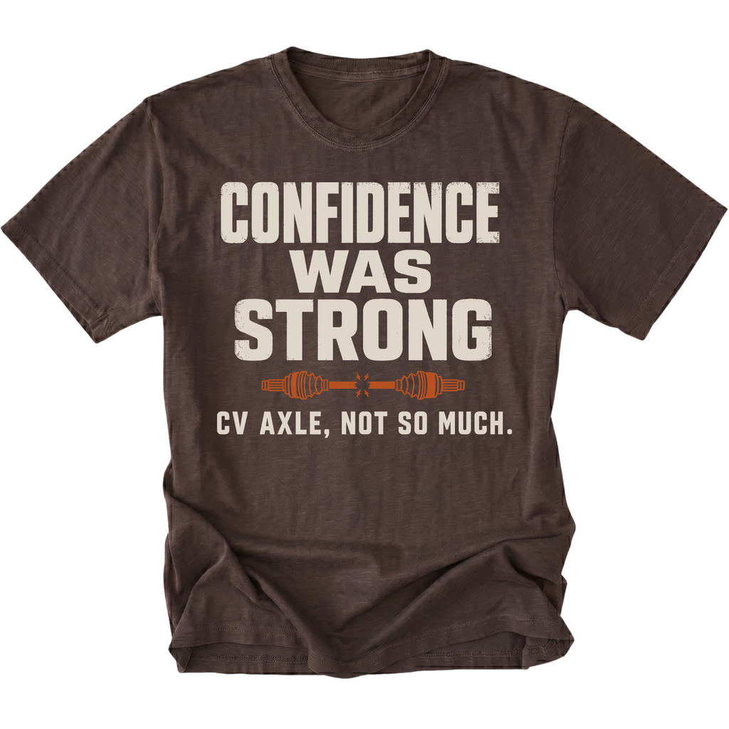 Espresso t-shirt featuring the Weak CV Axle design on the front by Trail Snark.