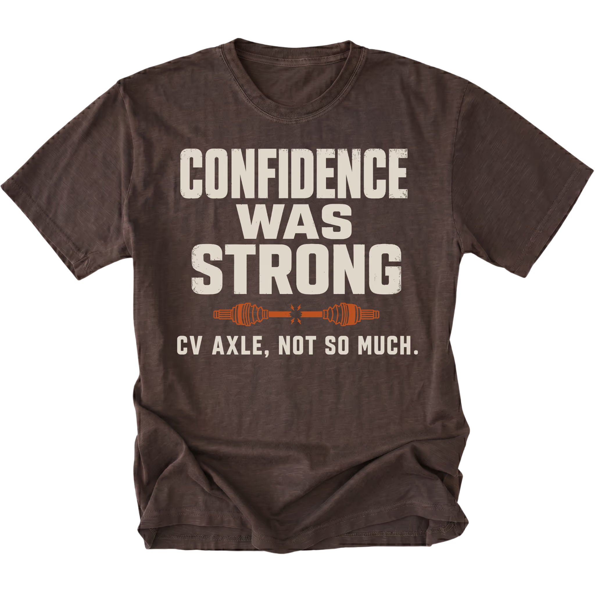 Espresso t-shirt featuring the Weak CV Axle design on the front by Trail Snark.