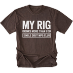 Espresso T-Shirt featuring My Rig Drinks More Than I Do Single Digit MPG Club design on front view by Trail Snark.