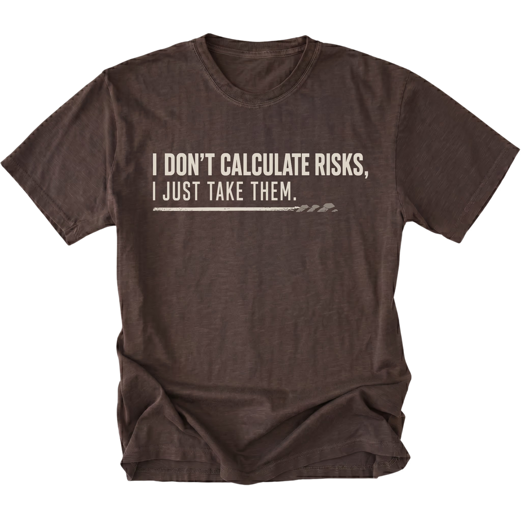 Espresso T-shirt featuring the Risk Taker design on the front by Trail Snark.