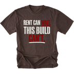 Espresso T-Shirt featuring Rent Can Wait This Build Can't text design in bold typography on front view by Trail Snark.