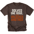 Espresso T-Shirt with the Solved One Issue. Unlocked Another design shown in a front view by Trail Snark.