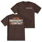 Espresso T-shirt with Pray for Me on the front and the Emergency Contact design on the back by Trail Snark.