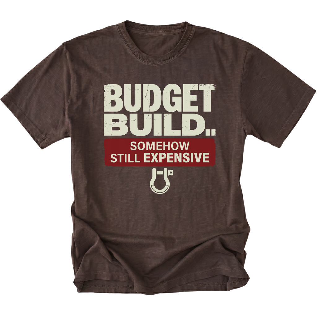 Espresso T-Shirt featuring the Budget Build... Somehow Still Expensive design on the front view by Trail Snark.