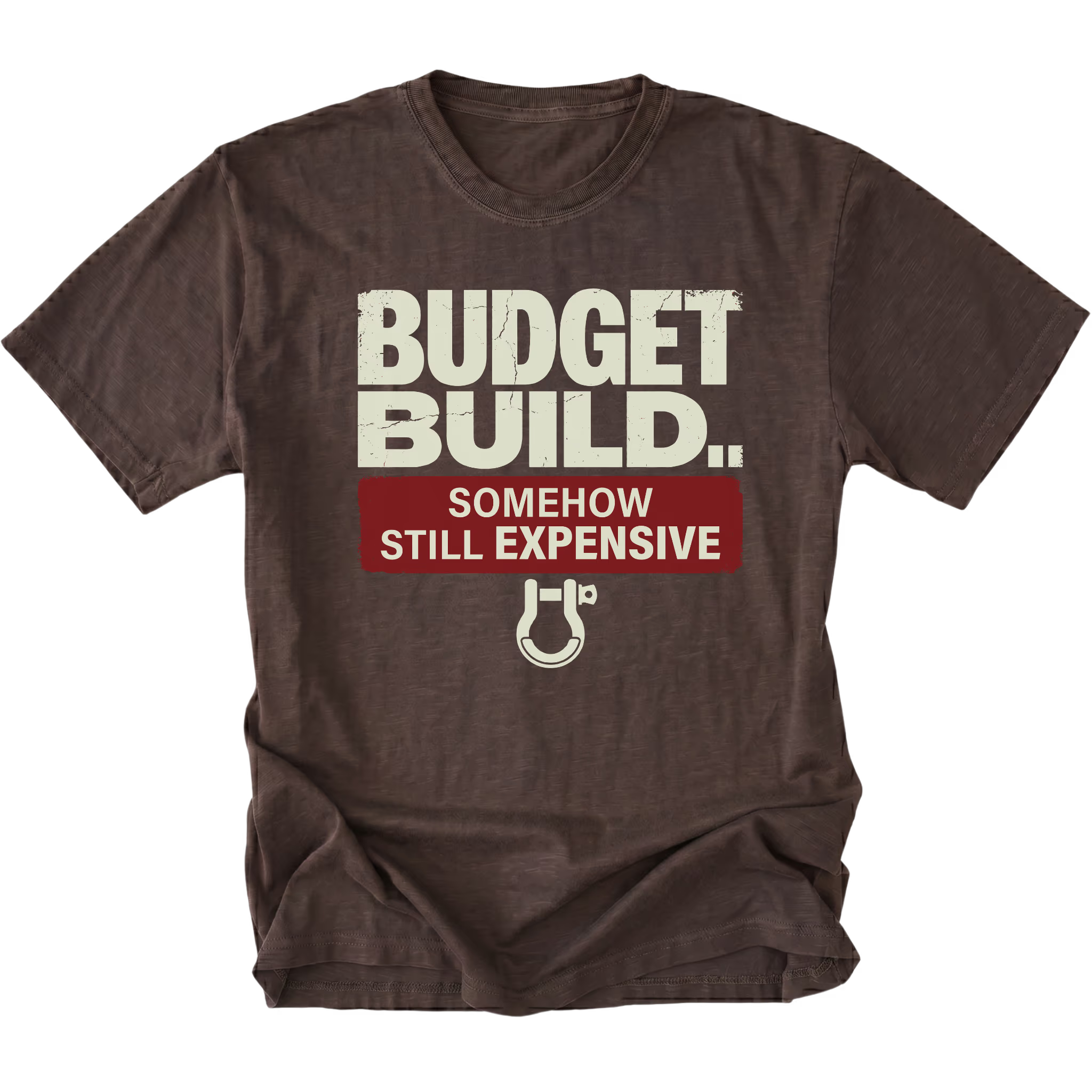 Espresso T-Shirt featuring the Budget Build... Somehow Still Expensive design on the front view by Trail Snark.