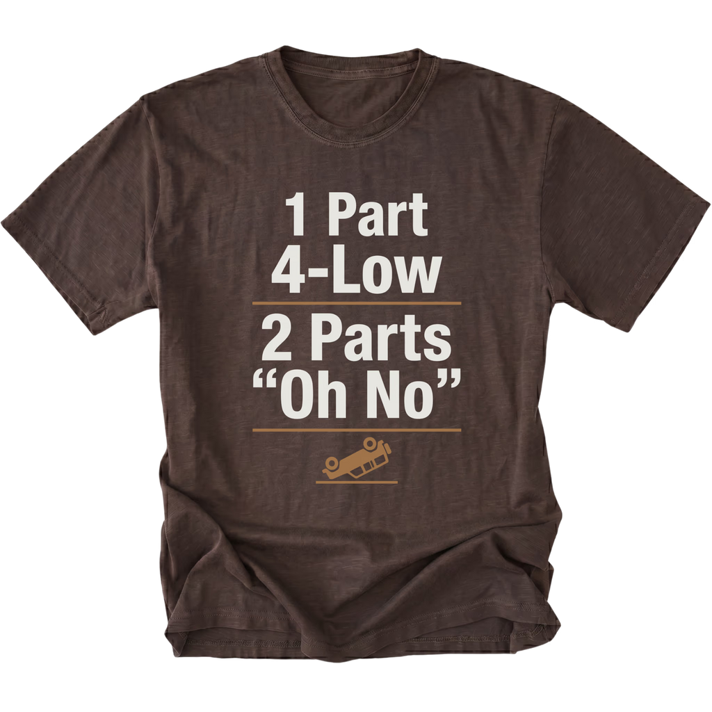 Espresso T-Shirt featuring the 1 Part 4-Low 2 Parts "Oh No" design with a tipped vehicle graphic on the front view by Trail Snark.