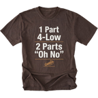 Espresso T-Shirt featuring the 1 Part 4-Low 2 Parts "Oh No" design with a tipped vehicle graphic on the front view by Trail Snark.