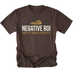 Espresso T-Shirt featuring the Negative ROI (But It Rides Perfect) design on the front view by Trail Snark.