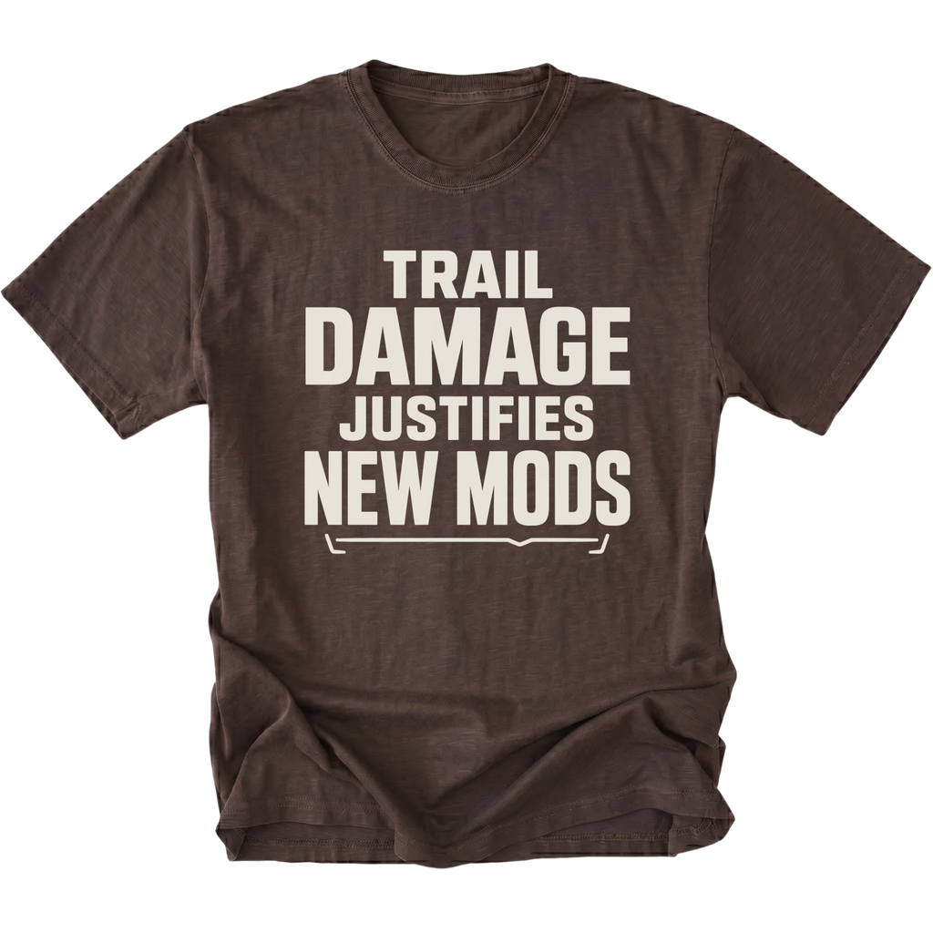 Espresso T-Shirt featuring the Trail Damage Justifies New Mods design in front view by Trail Snark.