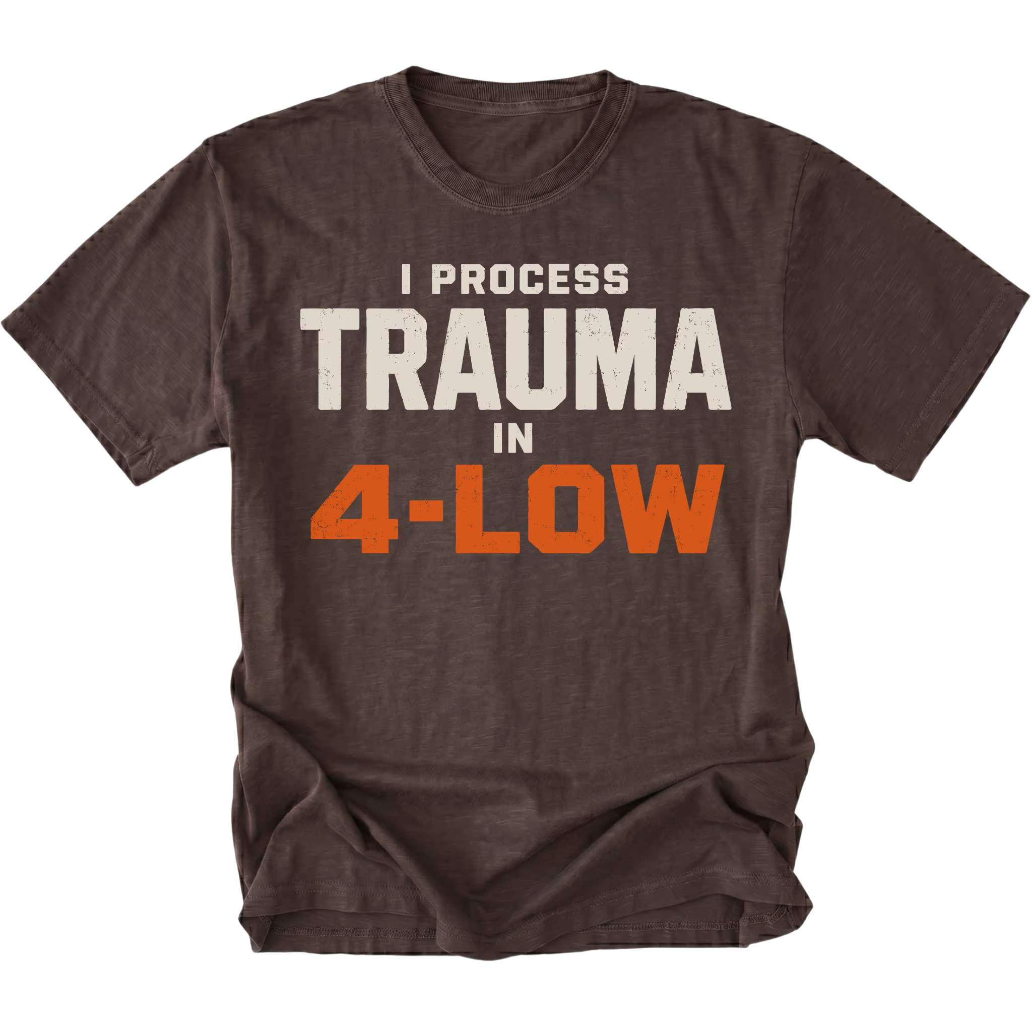 Espresso t-shirt featuring the 4-Low Trauma design on the front by Trail Snark.