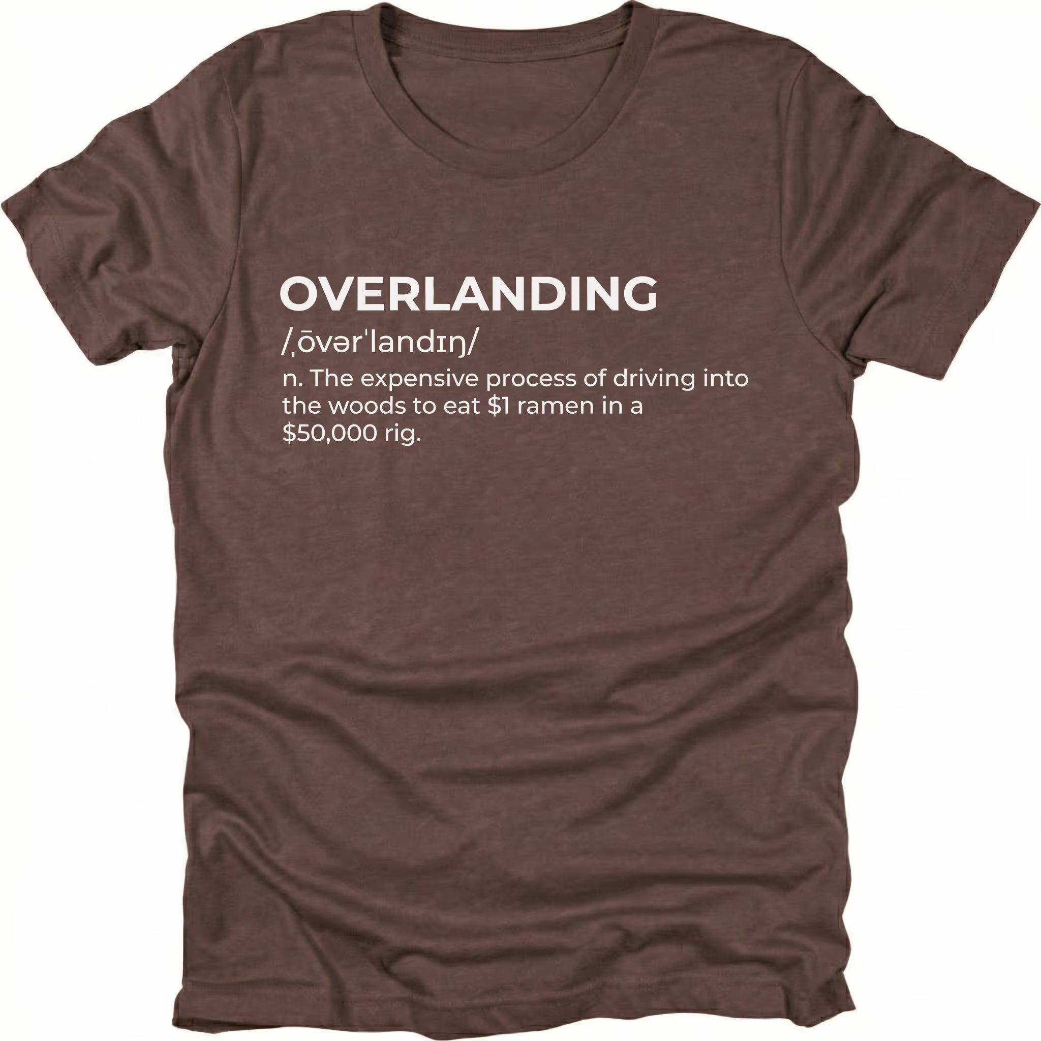 Espresso T-Shirt with dictionary-style “Overlanding” definition text shown on front view by Trail Snark.