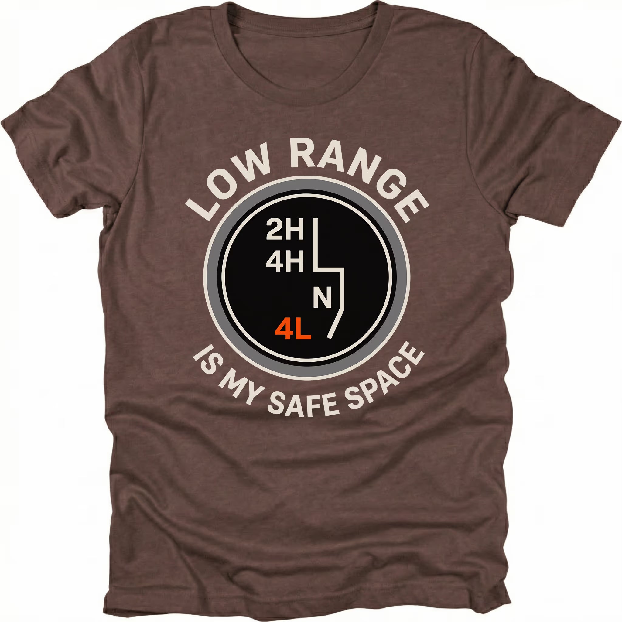 Espresso t-shirt featuring a transfer case shift pattern graphic with text reading Low Range Is My Safe Space, front view.