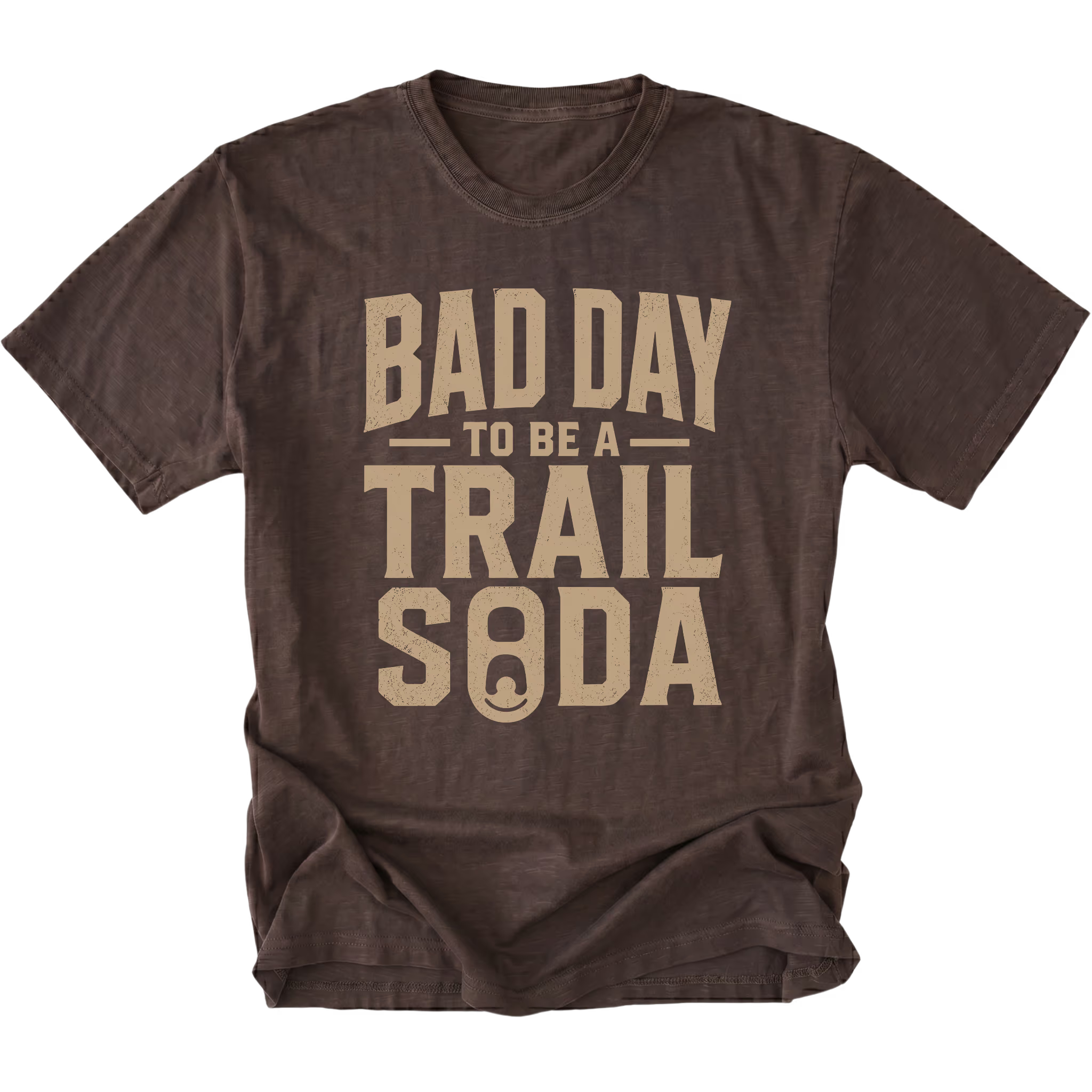 Espresso T-Shirt with the Bad Day to Be a Trail Soda design shown in a front view by Trail Snark.