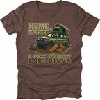 Espresso t-shirt featuring an illustrated off-road vehicle stuck in mud with rooftop tent and text reading Home Is Where I Get Stuck.