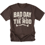 Espresso T-Shirt with Bad Day To Be A Tie Rod steering failure design shown from the front by Trail Snark.