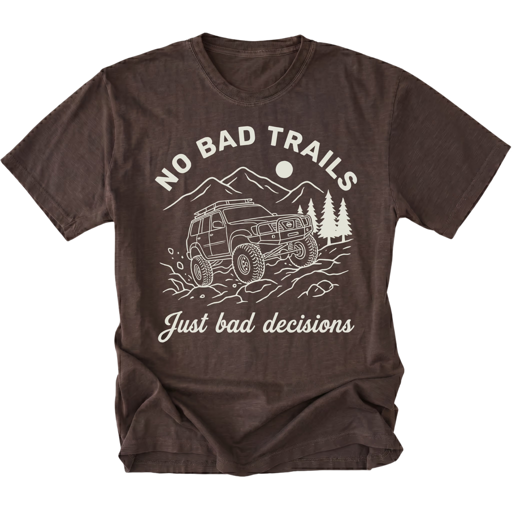 Espresso t-shirt featuring an off-road SUV climbing rocks with text reading No Bad Trails Just Bad Decisions, front view by Trail Snark.