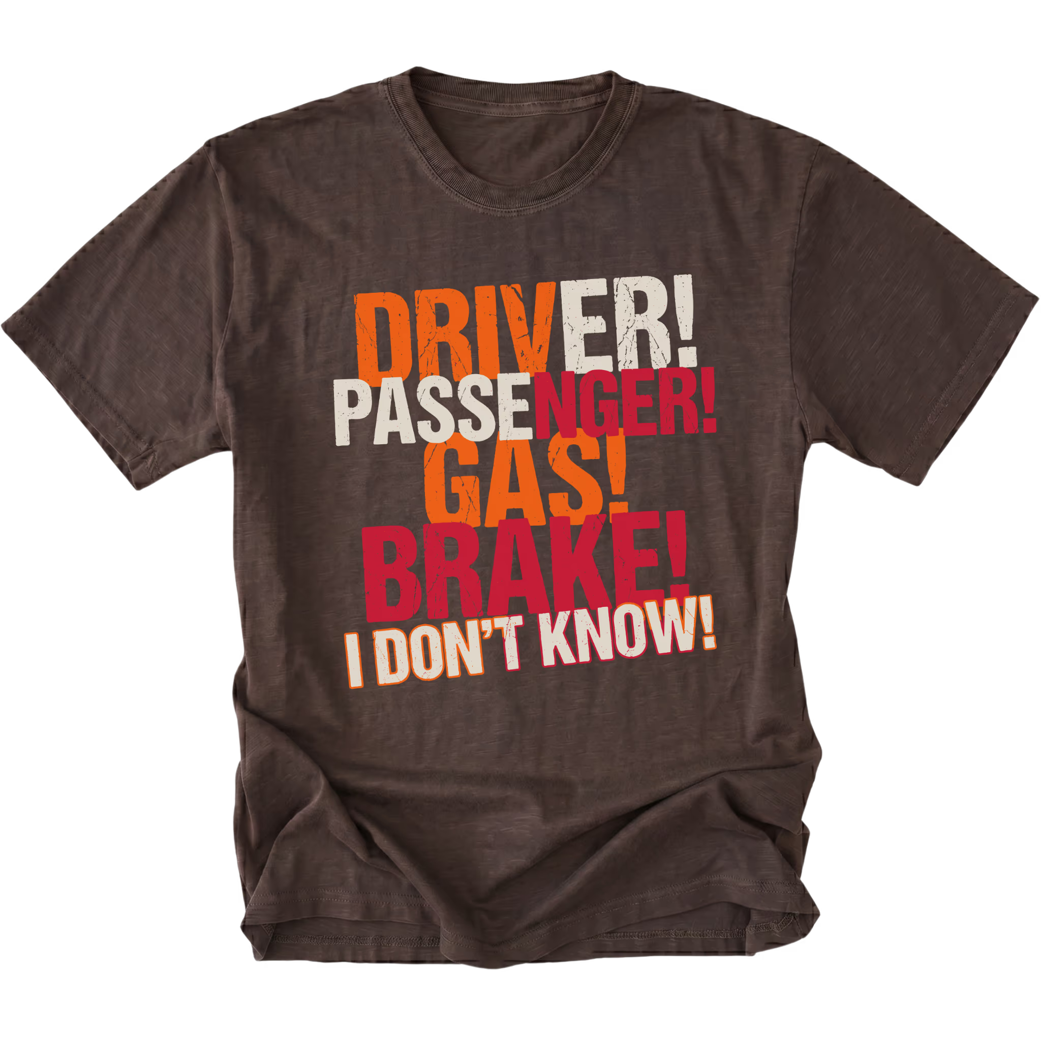 Espresso t-shirt featuring driver passenger gas brake i dont know bold stacked text graphic shown from the front by Trail Snark.
