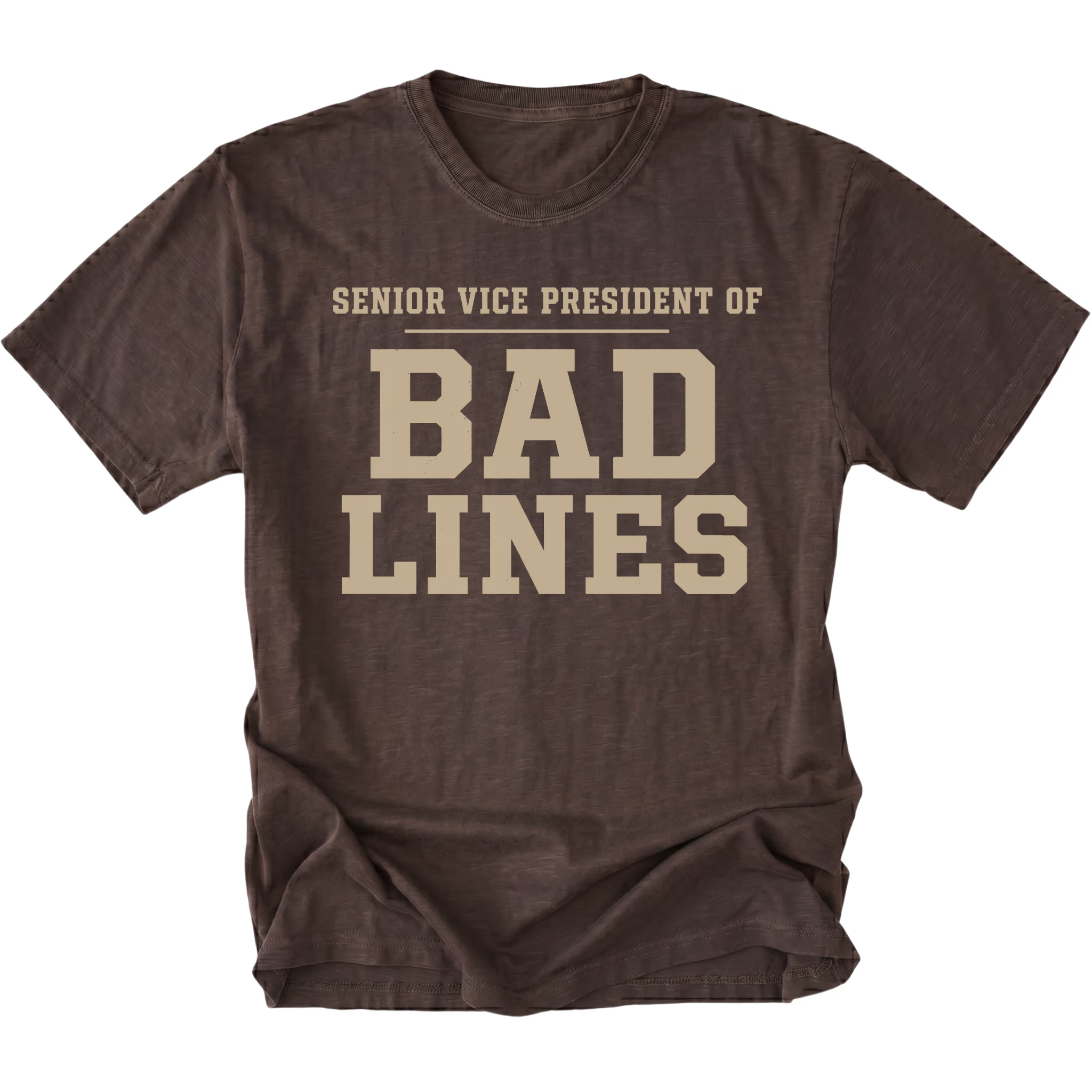 Espresso T-Shirt featuring the Senior Vice President of Bad Lines design shown in front view by Trail Snark.