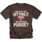 Espresso t-shirt featuring Did you try hitting it with your purse design on the front by Trail Snark.
