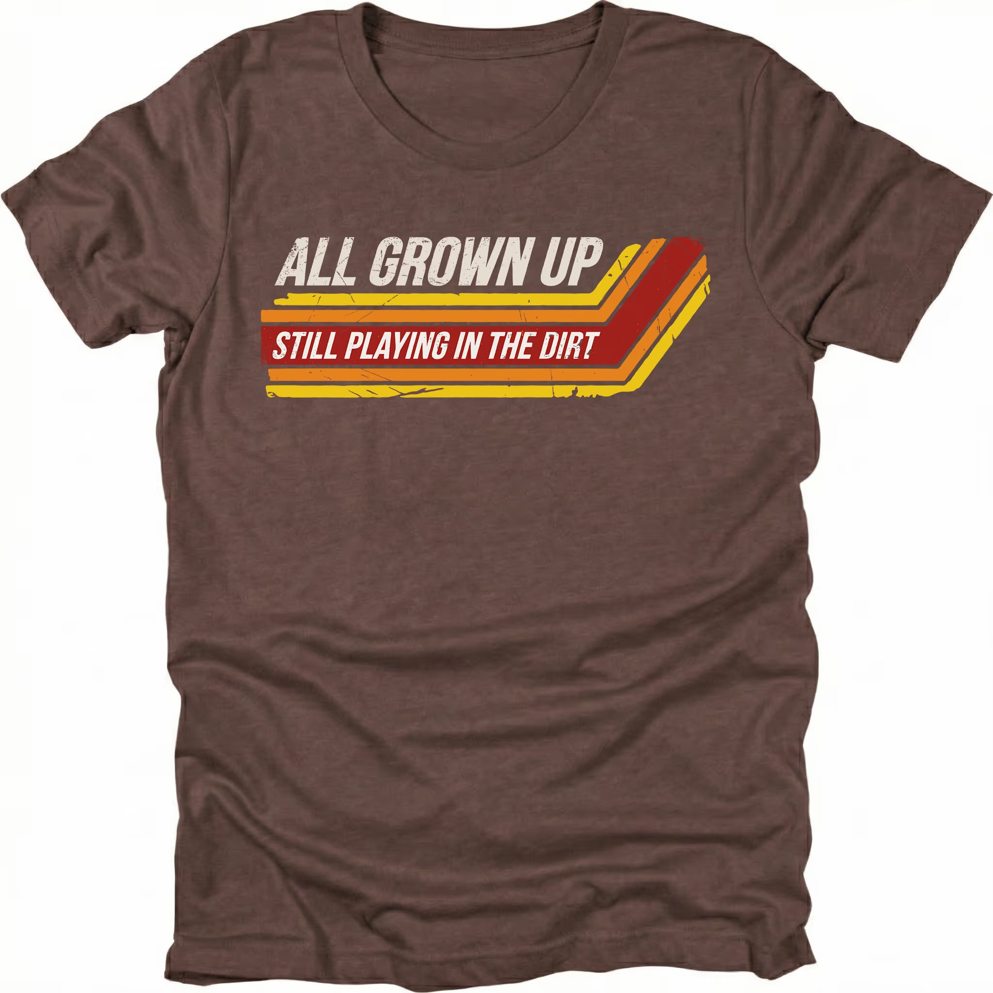 Espresso t-shirt featuring all grown up still playing in the dirt retro stripe graphic shown from the front by Trail Snark.