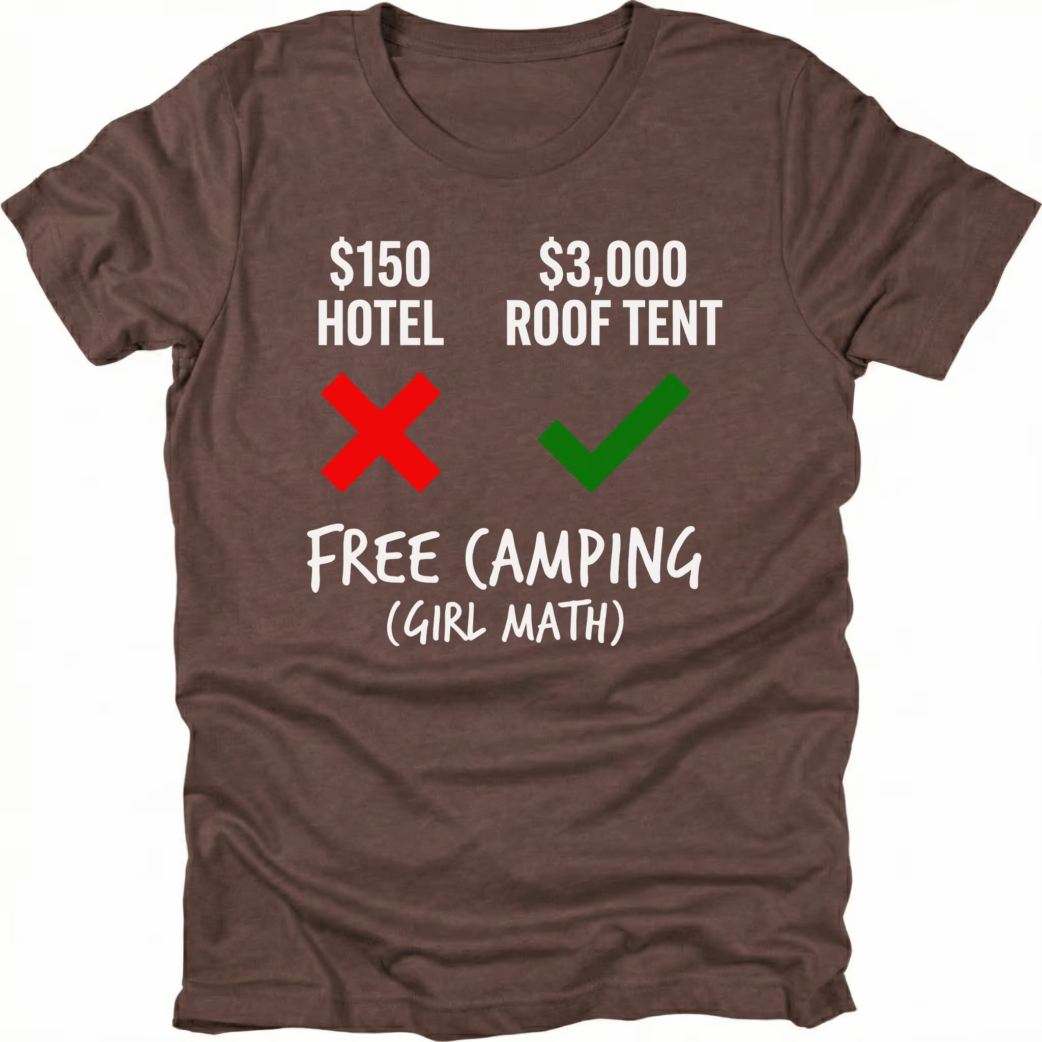 Espresso t-shirt showing hotel versus roof tent price comparison graphic with free camping girl math text on the front.