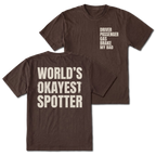 Espresso T-shirt with World's Okayest Spotter back design and driver passenger gas brake my bad front chest print by Trail Snark.