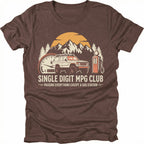 Espresso t-shirt featuring an offroad vehicle, mountains, fuel gauge, and gas pump graphic with text reading “Single Digit MPG Club – Passing Everything Except a Gas Station.”