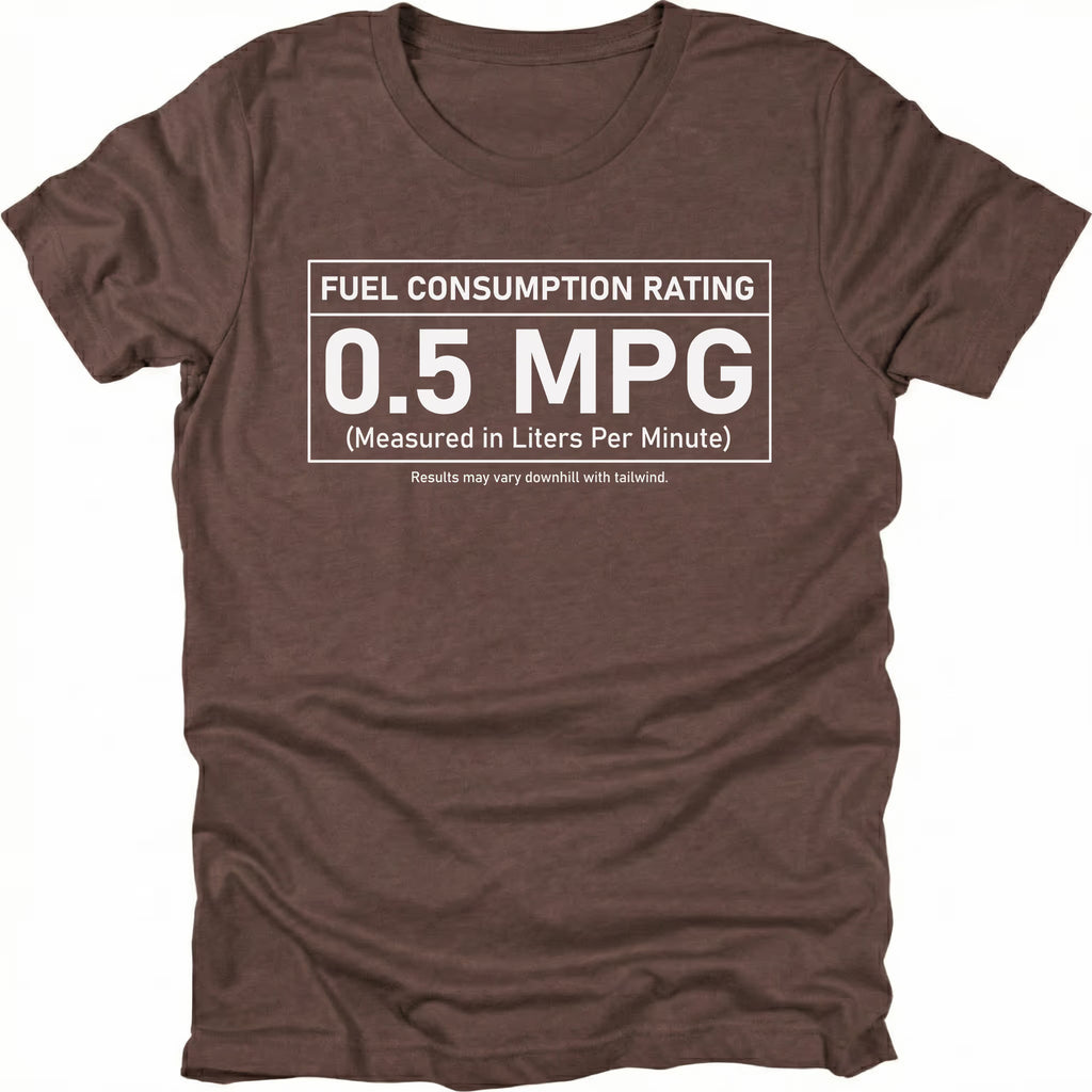 Espresso t-shirt featuring a fuel consumption rating graphic reading 0.5 MPG measured in liters per minute shown from the front by Trail Snark.