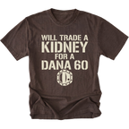 Espresso T-Shirt featuring Will Trade A Kidney For A Dana 60 design on front view by Trail Snark.