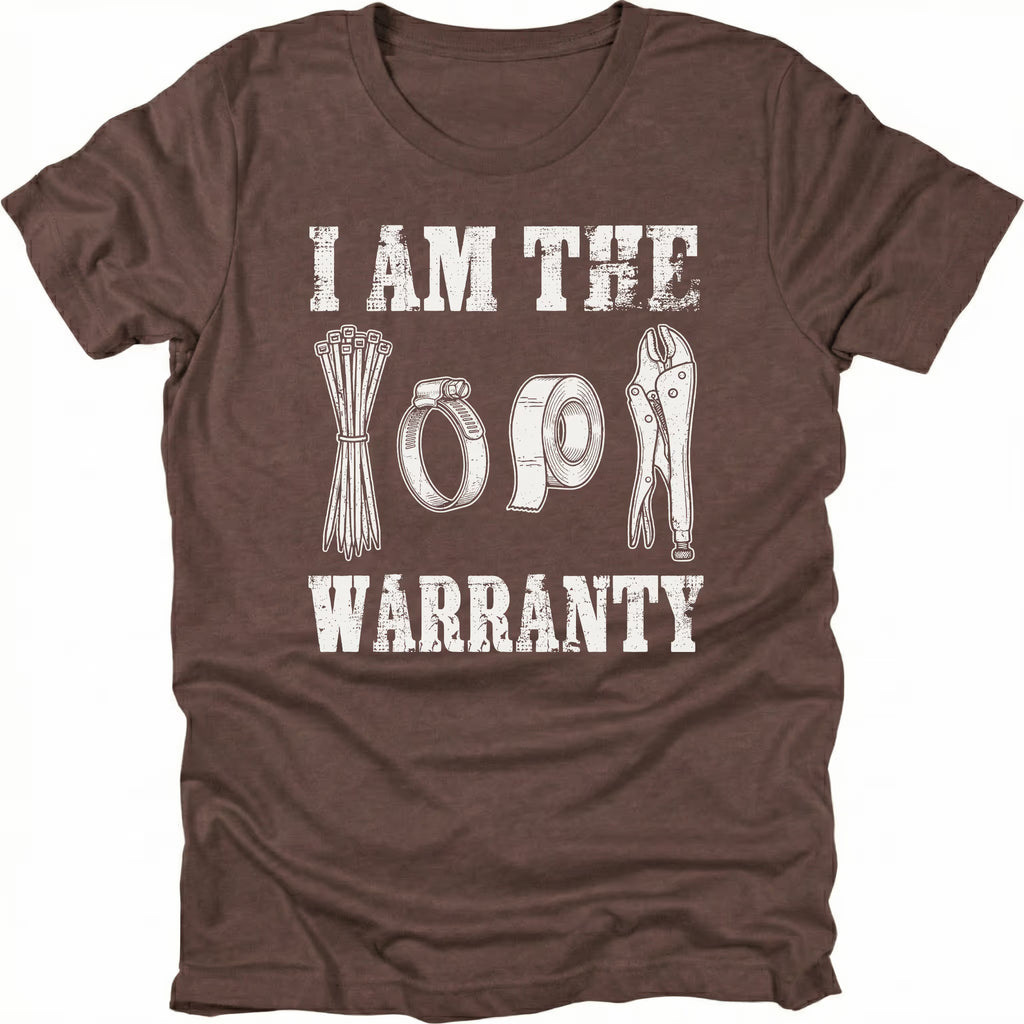 Espresso t-shirt with text reading I Am The Warranty and illustrations of zip ties, duct tape, and vice grips.