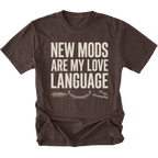 Espresso t-shirt with distressed white text reading New Mods Are My Love Language and small suspension component illustrations underneath.