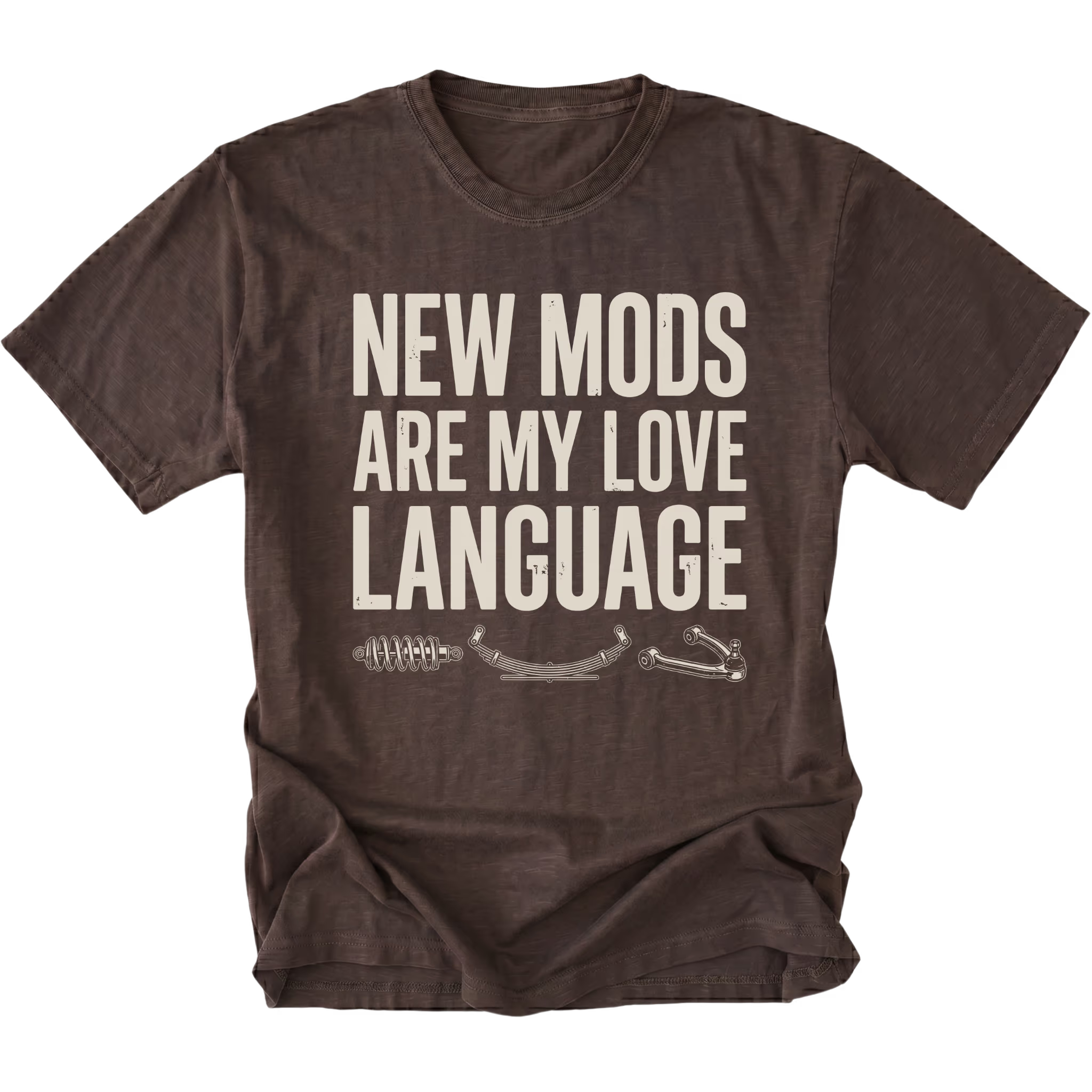 Espresso t-shirt with distressed white text reading New Mods Are My Love Language and small suspension component illustrations underneath.