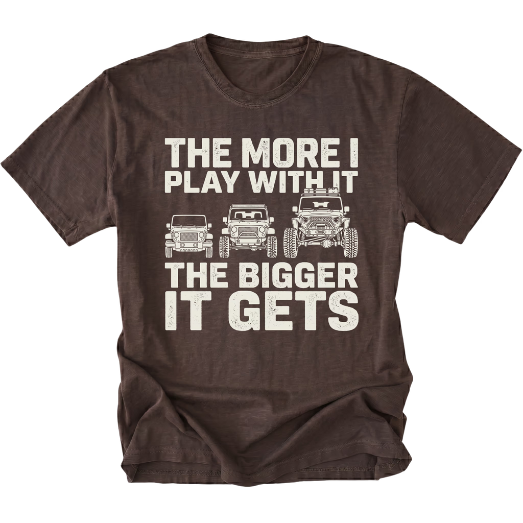 Espresso T-Shirt featuring The More I Play With It The Bigger It Gets design with three progressively built Jeeps on the front view by Trail Snark.