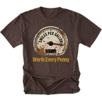 Espresso T-Shirt featuring Miles Per Gallon gauge with Worth Every Penny design on front view by Trail Snark.