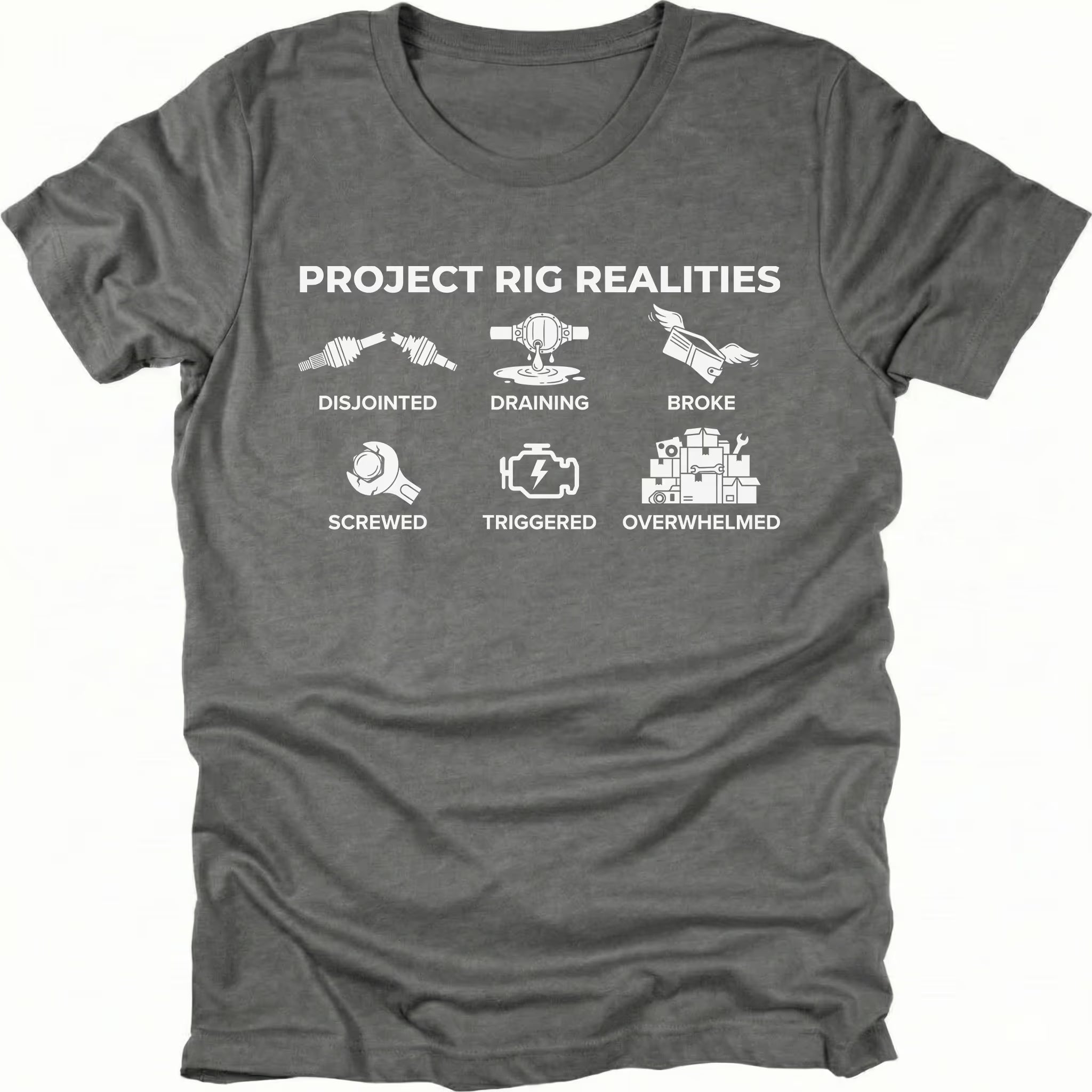 Grey T-Shirt with “Project Rig Realities” icons showing disjointed, draining, broke, screwed, triggered, and overwhelmed on front view by Trail Snark.