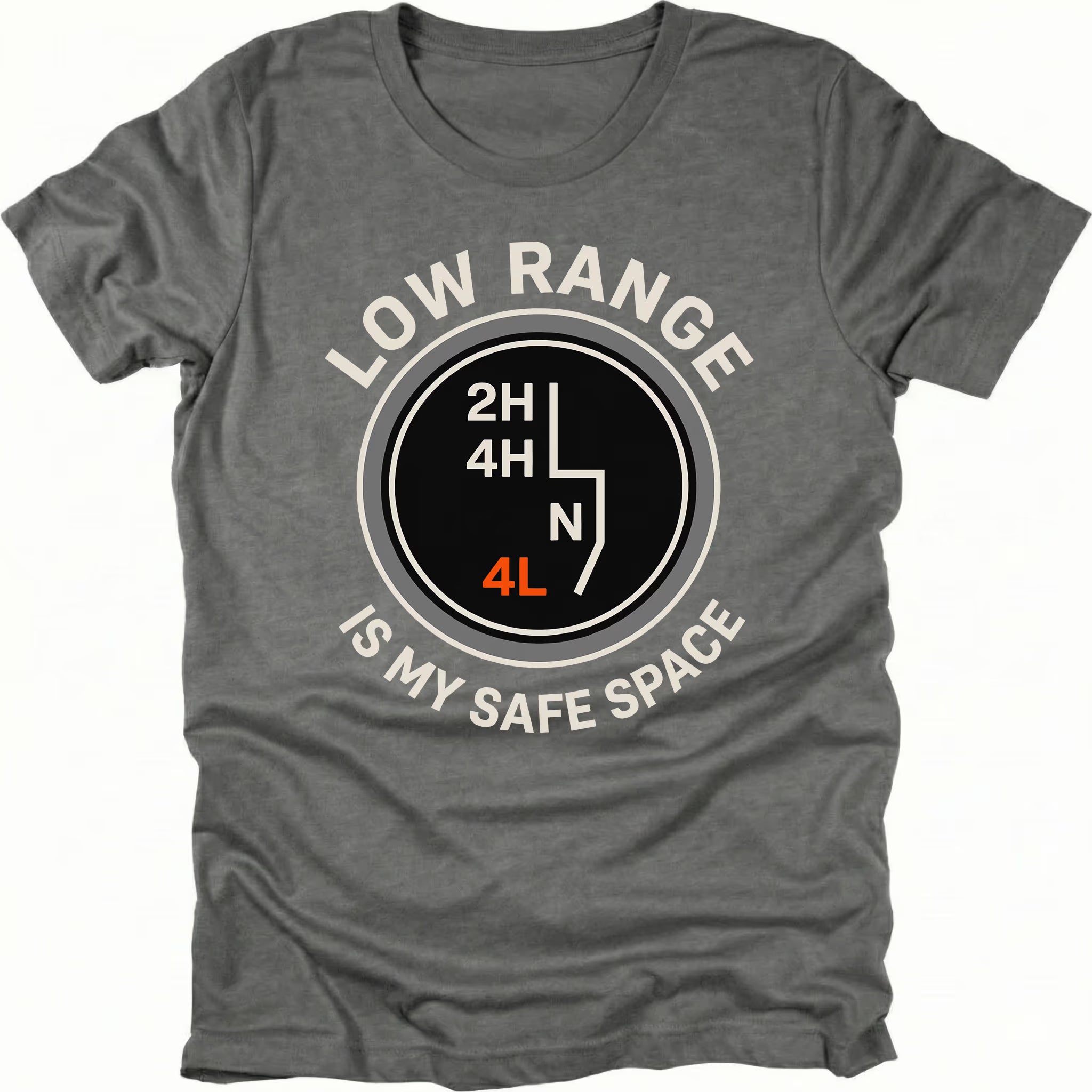 Grey t-shirt featuring a transfer case shift pattern graphic with text reading Low Range Is My Safe Space, front view.