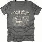 Grey t-shirt with text reading “This Was Supposed to Be Short” above an illustration of an SUV driving a winding forest trail through mountains.