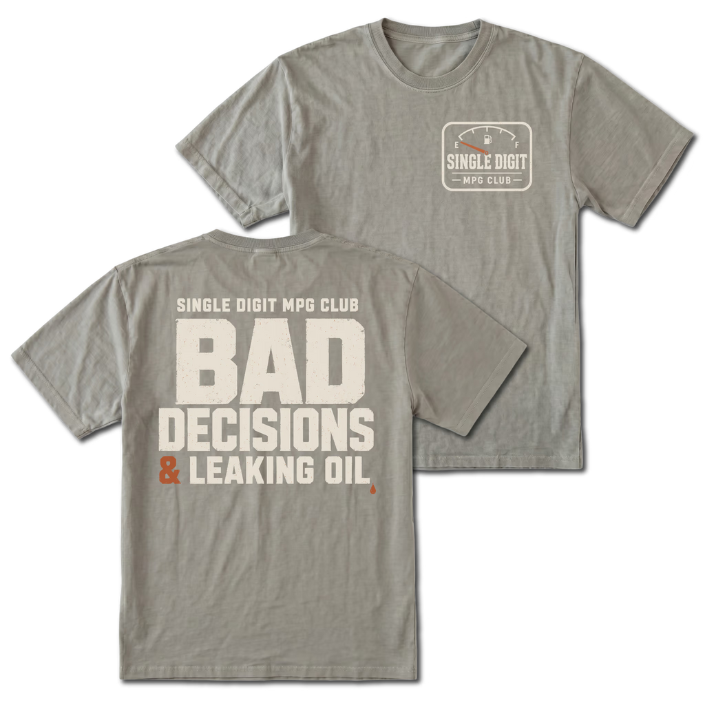 Grey T-shirt with Single Digit MPG Club front print and Bad Decisions & Leaking Oil back design shown front and back by Trail Snark.
