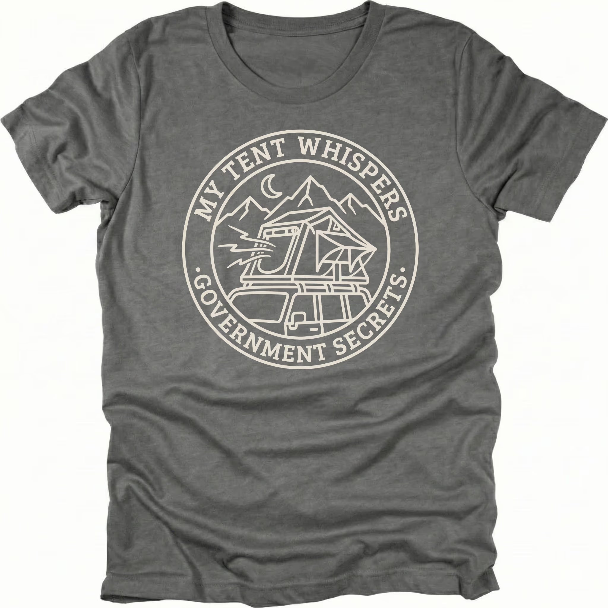 Grey t-shirt with circular white line-art badge showing a rooftop tent on a vehicle under mountains and moon with text reading My Tent Whispers Government Secrets.