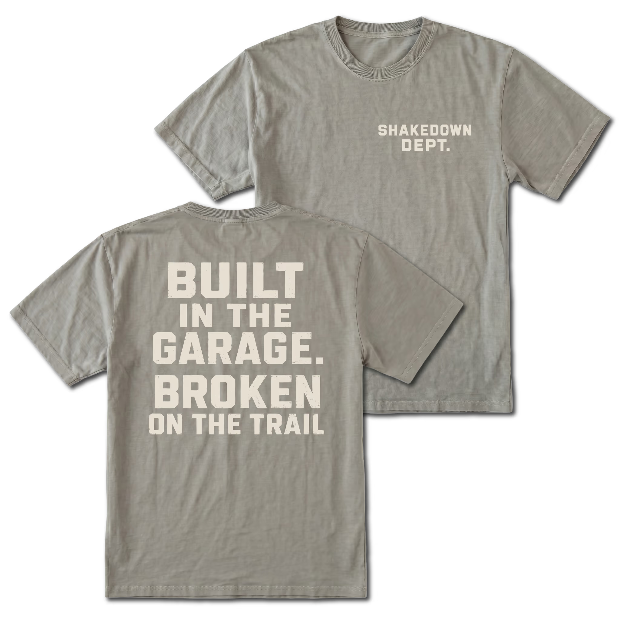 Grey T-shirt with Shakedown Dept front print and Built in the Garage Broken on the Trail back design shown front and back by Trail Snark.