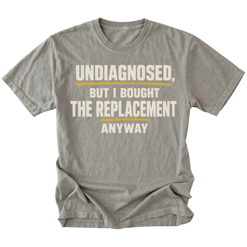 Grey t-shirt featuring the Replacement Anyway design on the front by Trail Snark.