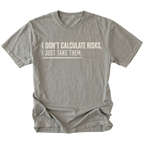 Grey T-shirt featuring the Risk Taker design on the front by Trail Snark.