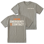 Grey T-shirt with Pray for Me on the front and the Emergency Contact design on the back by Trail Snark.