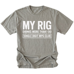 Grey T-Shirt featuring My Rig Drinks More Than I Do Single Digit MPG Club design on front view by Trail Snark.