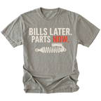 Grey t-shirt featuring Bills Later Parts Now design with suspension coilover graphic on front view by Trail Snark.