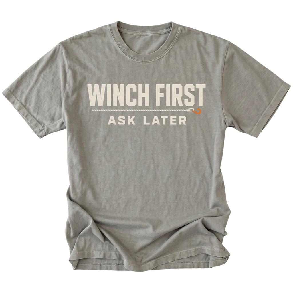 Grey T-Shirt with Winch First Ask Later off-road recovery design shown from the front by Trail Snark.