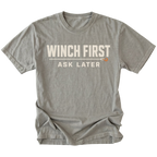 Grey T-Shirt with Winch First Ask Later off-road recovery design shown from the front by Trail Snark.