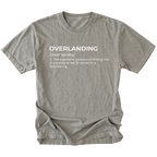 Grey T-Shirt with dictionary-style “Overlanding” definition text shown on front view by Trail Snark.
